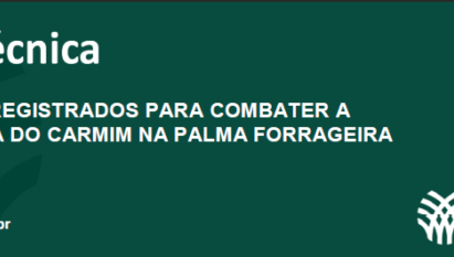 LEVANTAMENTO DOS PRODUTOS REGISTRADOS PARA COMBATER A COCHONILHA DO CARMIM NA PALMA FORRAGEIRA