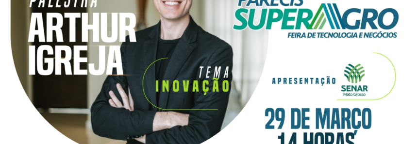 Sistema Famato estará na Parecis SuperAgro