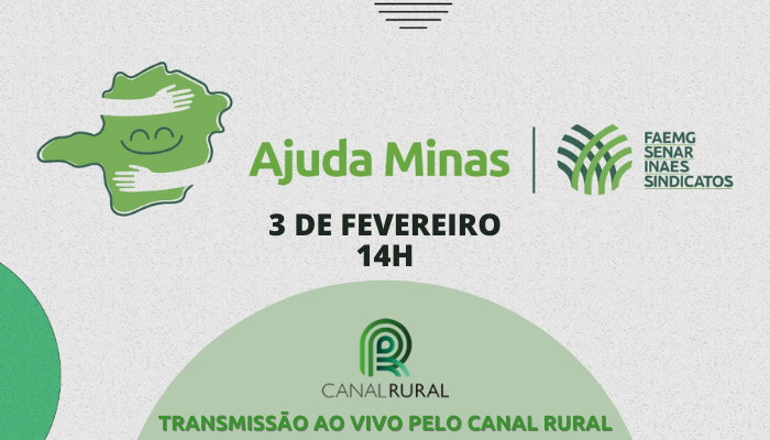 Evento Ajuda Minas Sistema FAEMG chuvas em Minas