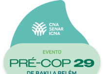 CNA divulga posicionamento para a COP 29