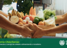 Sistema CNA/Senar lança campanha “Aproximando o campo da cidade e alimentando o brasileiro”