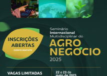Inscrições abertas para o Seminário Internacional Multidisciplinar do Agronegócio
