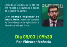 Videoconferência vai tratar das mudanças na Norma Regulamentadora 31