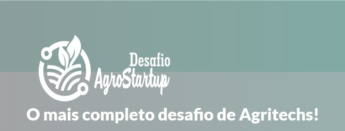 Inscrições abertas: Desafio Agrostartup oferece R$ 60.000,00 para soluções inovadoras