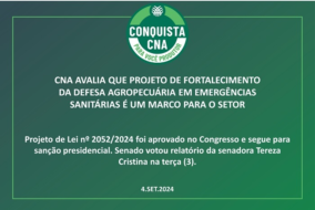 CNA avalia que proposta de fortalecimento da defesa agropecuária em emergências sanitárias é um marco para o setor