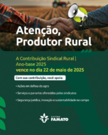 Produtor rural, atenção: Contribuição Sindical Rural vence em 22 de maio