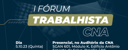 1º Fórum Trabalhista da CNA