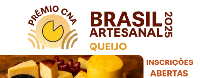 Prêmio CNA Brasil Artesanal 2025 - Queijo