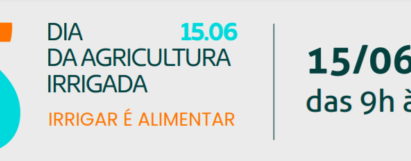 Dia da Agricultura Irrigada - Irrigar é Alimentar