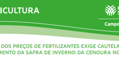 ALTA DOS PREÇOS DE FERTILIZANTES EXIGE CAUTELA E PLANEJAMENTO DA SAFRA DE INVERNO DA CENOURA NO PARANÁ