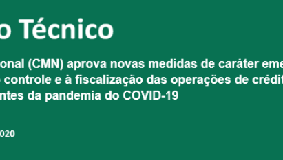 CMN APROVA MEDIDAS QUE FLEXIBILIZAM TEMPORARIAMENTE PROCEDIMENTOS PARA A CONCESSÃO E PRORROGAÇÃO DE OPERAÇÕES DE CRÉDITO RURAL