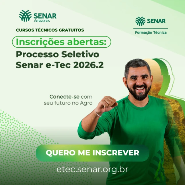 Senar Amazonas lança edital do Processo Seletivo 2026.2 com 85 vagas para cursos técnicos de nível médio gratuitos