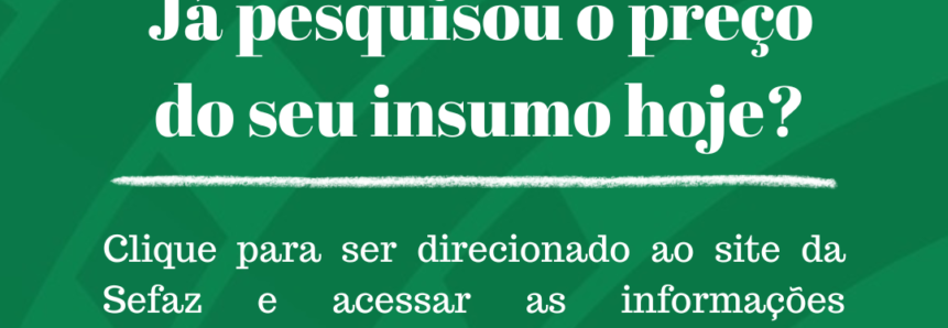 Faea facilita pesquisa de preços de insumos pelo produtor rural