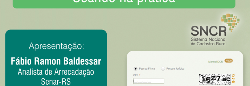 Tire suas dúvidas sobre o Sistema Nacional de Cadastro Rural