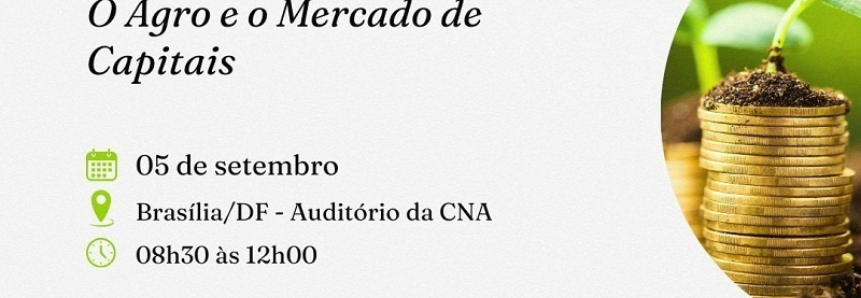 CNA sedia evento sobre mercado de capitais