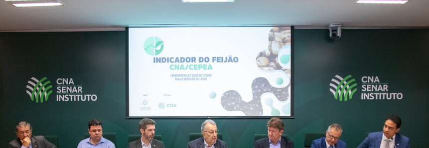 CNA e Cepea lançam indicador de preços do feijão