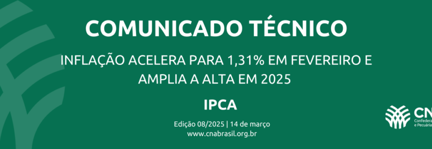 Inflação acelera para 1,31% em fevereiro e amplia a alta em 2025