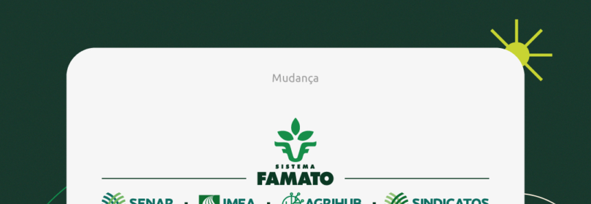 Sistema Famato moderniza marcas e fortalece identidade institucional com foco em inovação e conexão com o agro