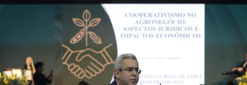 Ministro do STJ destaca papel estratégico das cooperativas no agronegócio em seminário da Famato
