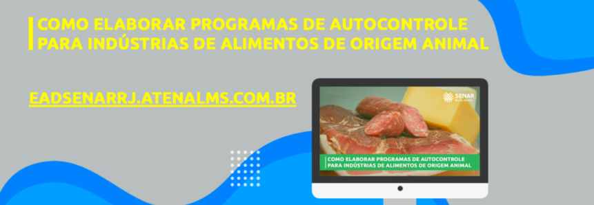 SENAR Rio realiza curso de Como Elaborar Programas de Autocontrole para Indústrias de Alimentos de Origem Animal em setembro, para RTs