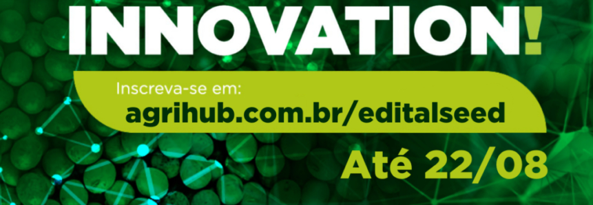 Seed Innovation está com inscrições abertas até o dia 22 de agosto