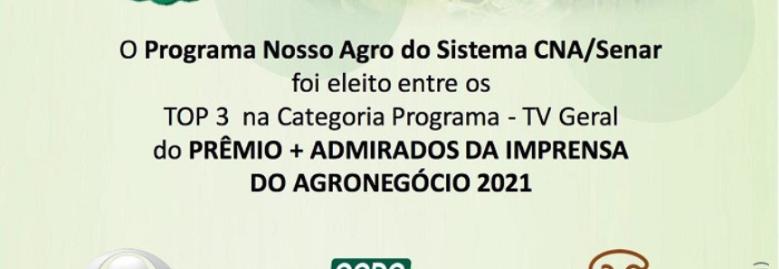 Nosso Agro está entre os premiados do “Os + Admirados da Imprensa do Agronegócio”