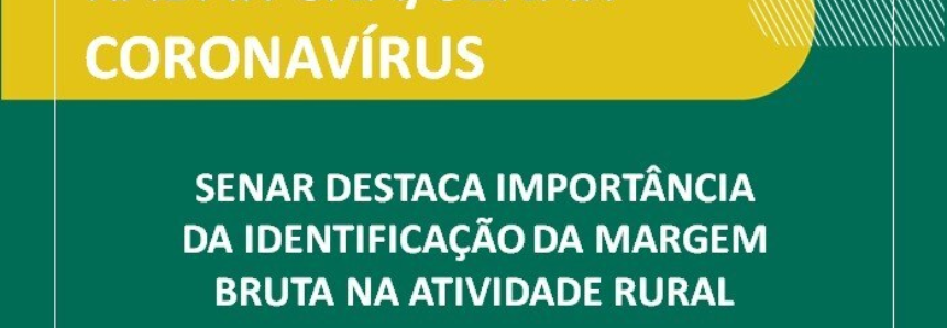 Senar destaca importância da identificação da margem bruta na atividade rural