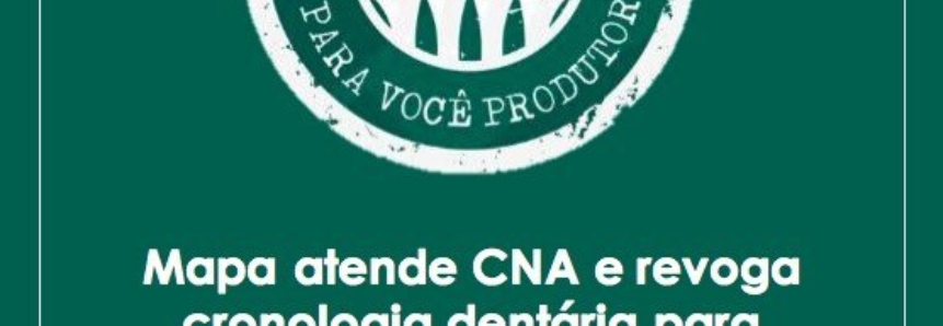 Mapa atende CNA e revoga cronologia dentária para exportação de animais