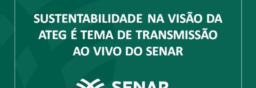 Sustentabilidade na visão da ATeG é tema de transmissão ao vivo do Senar