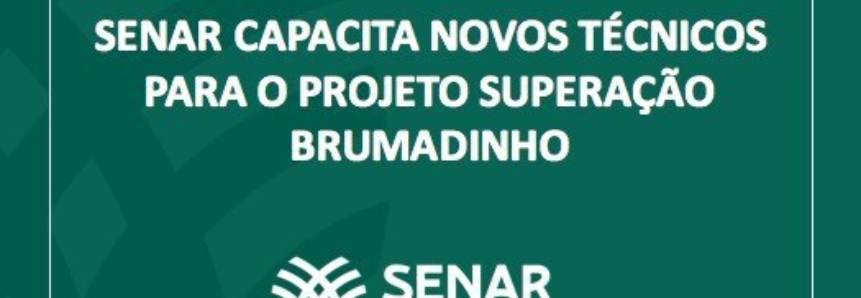 Senar capacita novos técnicos para o projeto SuperAção Brumadinho