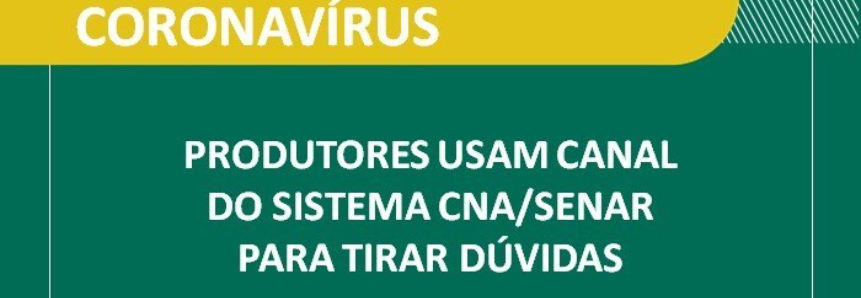 Produtores usam canal do Sistema CNA/Senar para tirar dúvidas