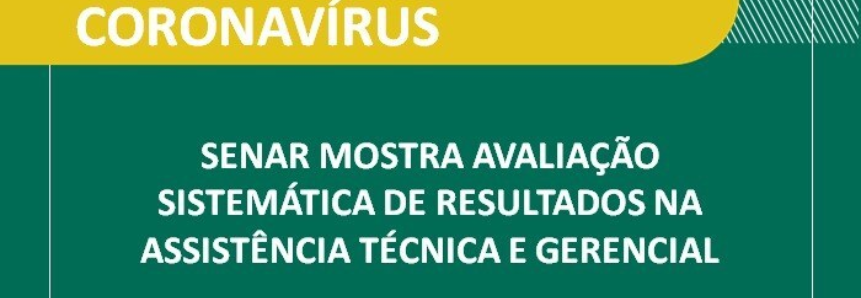 Senar mostra avaliação sistemática de resultados na Assistência Técnica e Gerencial