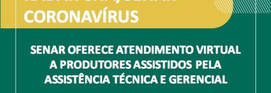 Senar oferece atendimento virtual a produtores assistidos pela ATeG