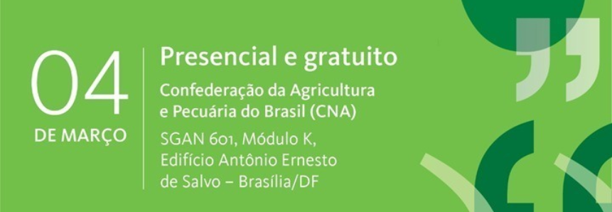 CNA promove debate sobre comércio ilegal no agro