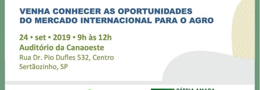 CNA e Apex promovem seminário sobre oportunidades para o agro no exterior