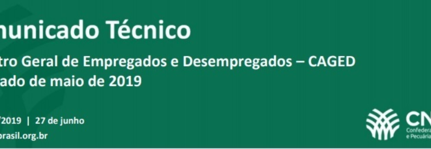 CNA mostra que agropecuária lidera criação de novas vagas em maio