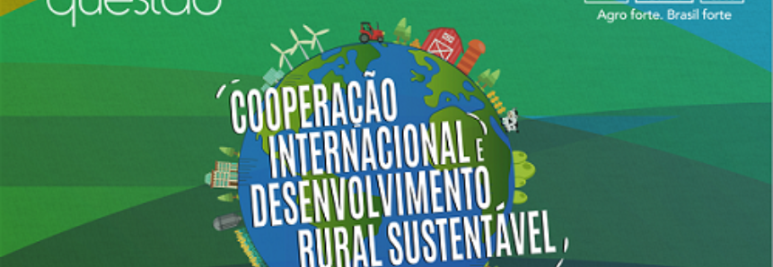 Fundos para o desenvolvimento sustentável serão apresentados no Agro em Questão