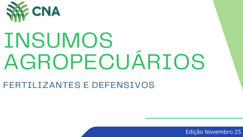 Insumos CNA - Edição Novembro de 2025