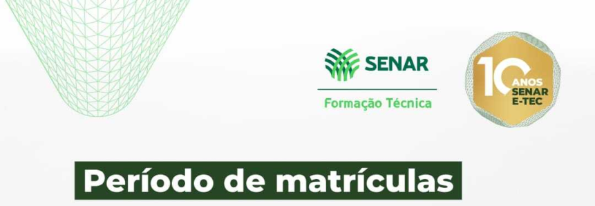 Senar inicia matrículas para os cursos técnicos