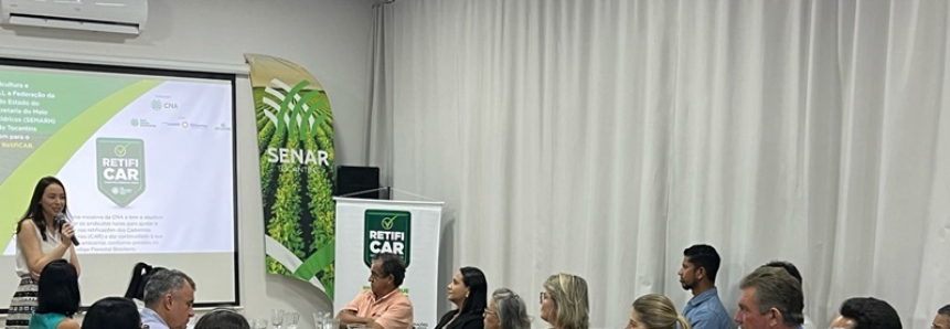 CNA lança RetifiCAR no Tocantins