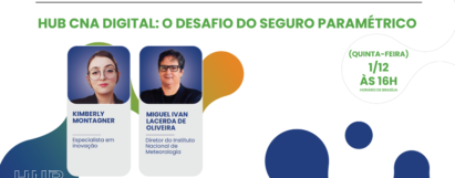 Hub CNA digital: O Desafio do Seguro Paramétrico