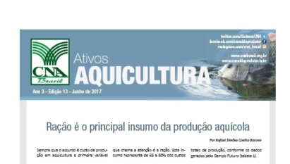 ATIVOS AQUICULTURA: RAÇÃO É O PRINCIPAL INSUMO DA PRODUÇÃO AQUÍCOLA / JUNHO 2017