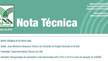 NOTA TÉCNICA: RENEGOCIAÇÃO DE OPERAÇÕES RURAIS FINANCIADAS ENTRE 2012 A 2016 NA ÁREA DE ATUAÇÃO DA SUDENE / OUTUBRO 2016