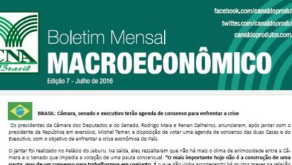 BOLETIM MENSAL MACROECONÔMICO: BRASIL: CÂMARA, SENADO E EXECUTIVO TERÃO AGENDA DE CONSENSO PARA ENFRENTAR A CRISE / JULHO 2016