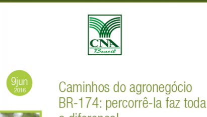 ARTIGO: CAMINHOS DO AGRONEGÓCIO BR-174: PERCORRÊ-LA FAZ TODA A DIFERENÇA! / JUNHO 2016