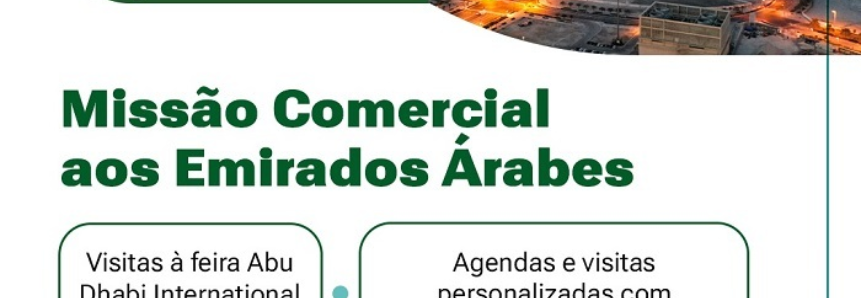 CNA realiza missão comercial aos Emirados Árabes