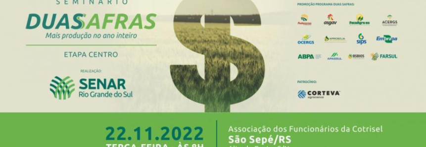 São Sepé é a penúltima parada do Seminário Duas Safras em 2022