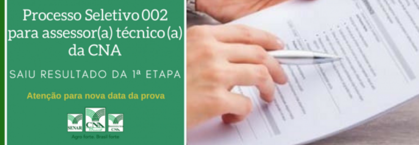 Superintendência Técnica da CNA divulga resultado da 1º Etapa do Processo Seletivo para Assessor(a) Técnico(a)