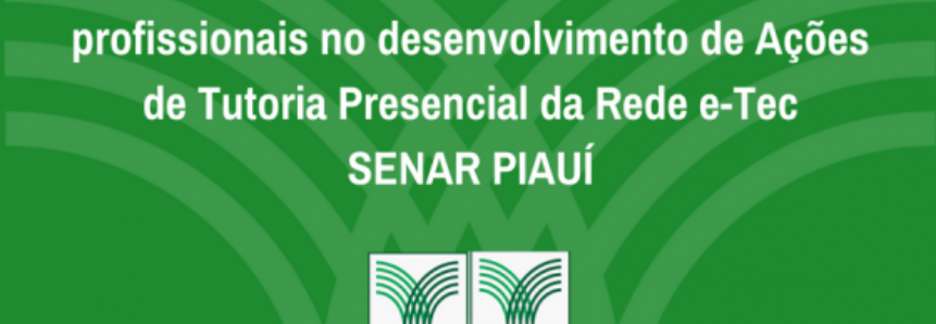 SENAR-PI abre inscrições para tutores presenciais