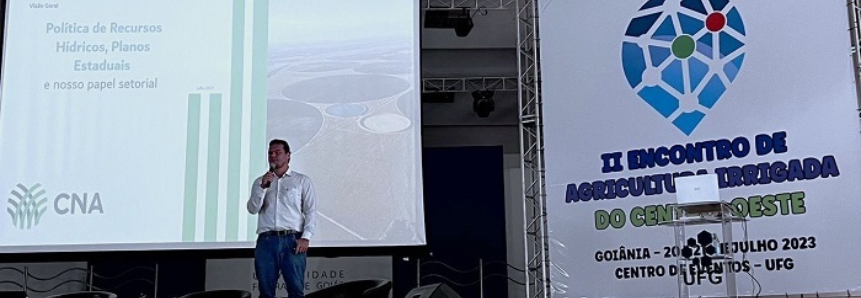 CNA debate desenvolvimento da agricultura irrigada no Centro-Oeste